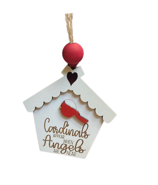 Cardinal House Ornament - Cardinals Appear when Angels are Near